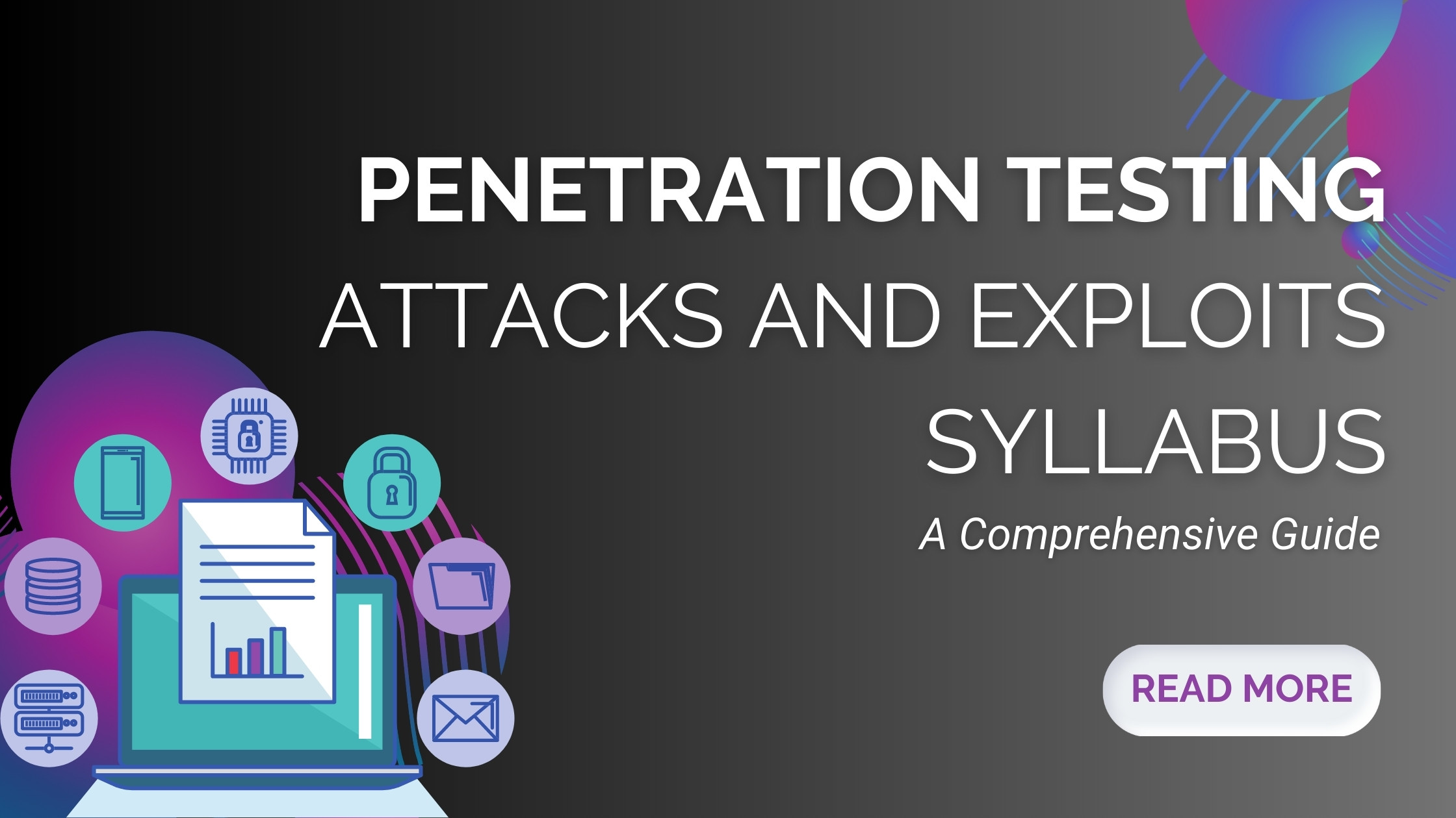 Penetration Testing Attacks And Exploits Syllabus: A Comprehensive Guide